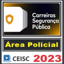 Carreiras Segurança Pública Área Policial
