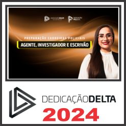 PREPARAÇÃO CARREIRAS POLICIAIS (AGENTE, INVESTIGADOR E ESCRIVÃO)