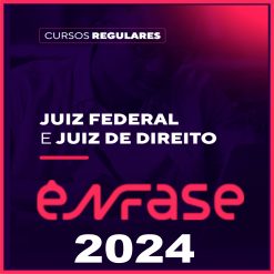 Juiz Federal e Juiz de Direito (Curso Regular) Ênfase 2024