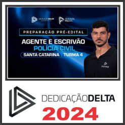 PRÉ-EDITAL AGENTE E ESCRIVÃO DE POLÍCIA CIVIL DE SANTA CATARINA - TURMA 4