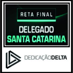 delegado-santa-catarina-dedicao-delta-pos-edital