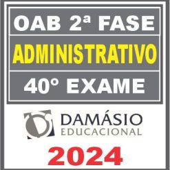 oab-2-fase-administrativo-damasio