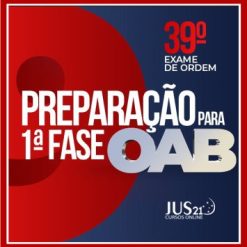 CURSO OAB 1 FASE JUS 21
