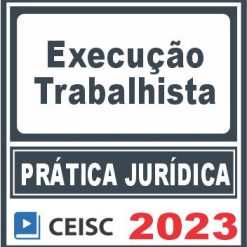 pratica-execucao-trabalhista