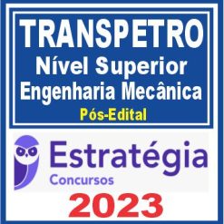TRANSPETRO (Profissional Transpetro de Nível Superior - Júnior - Engenharia Mecânica)