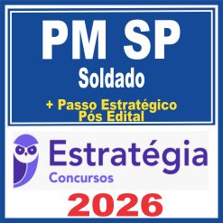 PM SP (Soldado + Passo) Pós Edital - Estratégia 2026